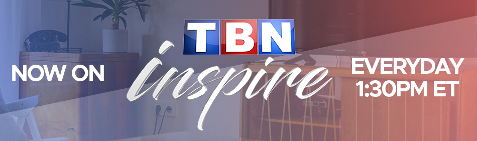 Now On TBN Inspire!