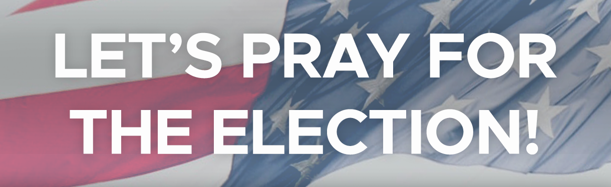 A Prayer for The Election
