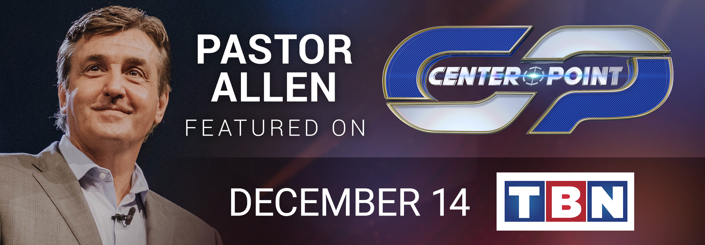 Pastor Allen on Centerpoint December 14