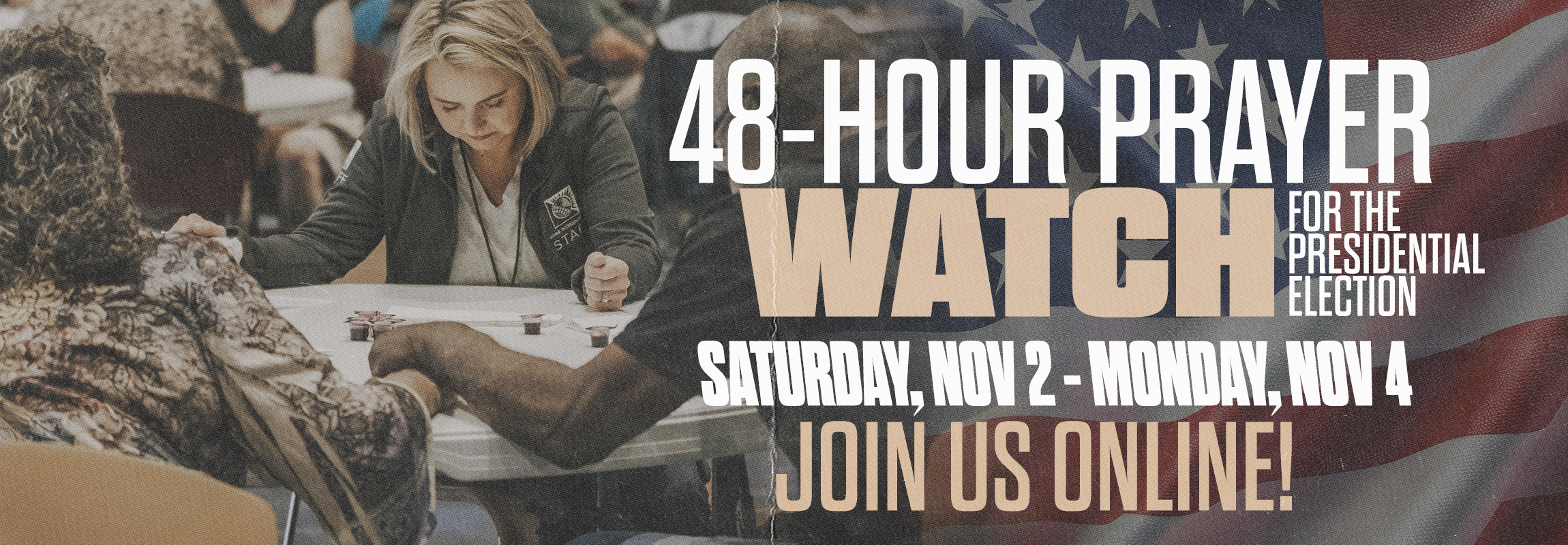 Join Our Prayer Watch for the Election!