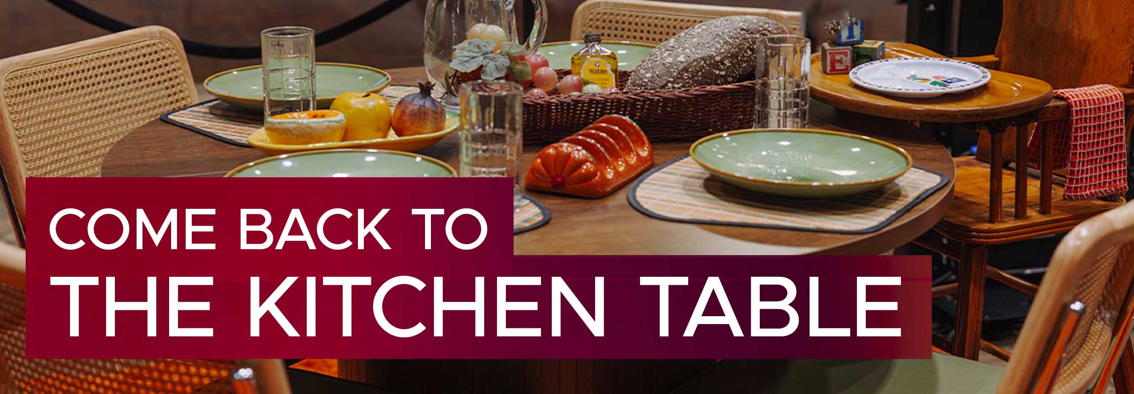 Come Back to the Kitchen Table
