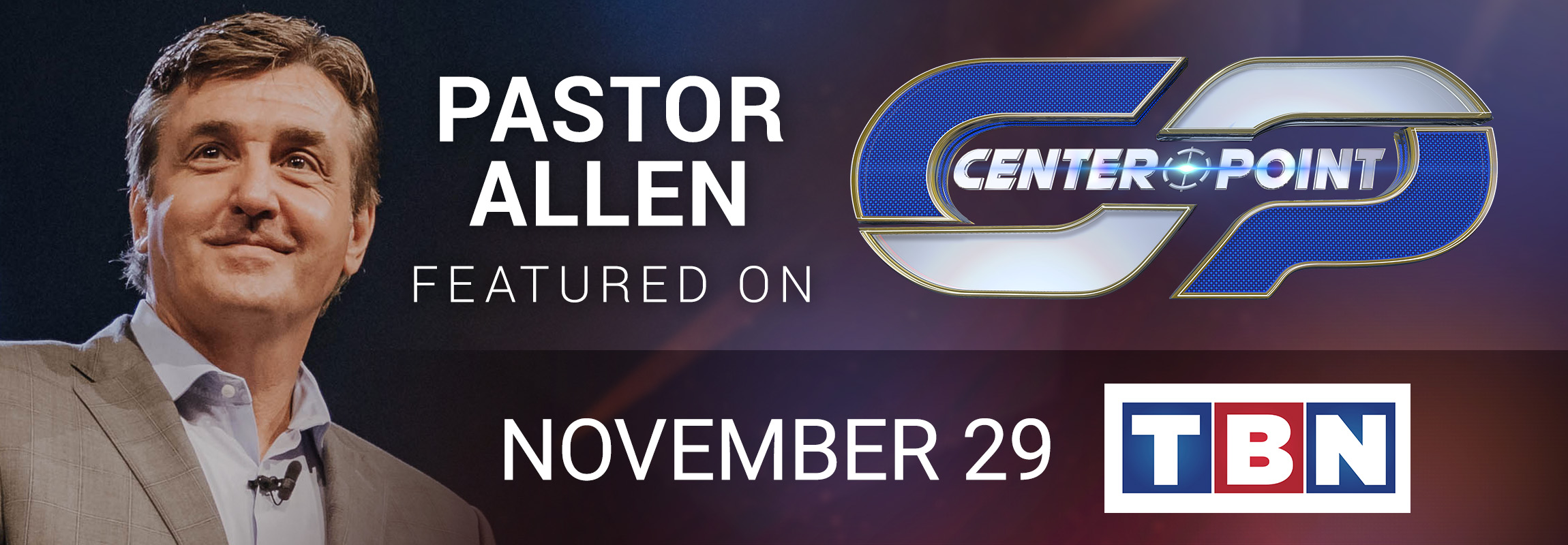 Pastor Allen on Centerpoint November 29