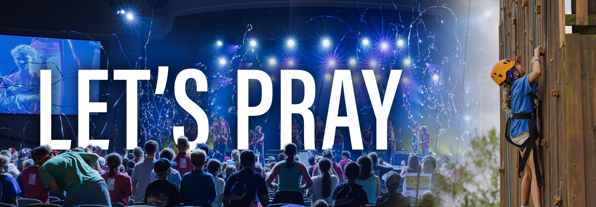 Let’s Pray for Camps