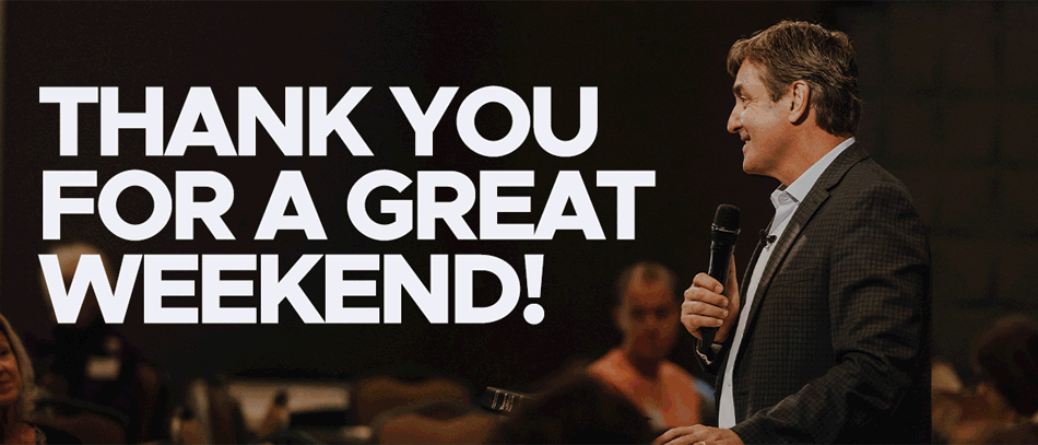 We LOVED Meeting You Last Weekend! Thank you for a great weekend!